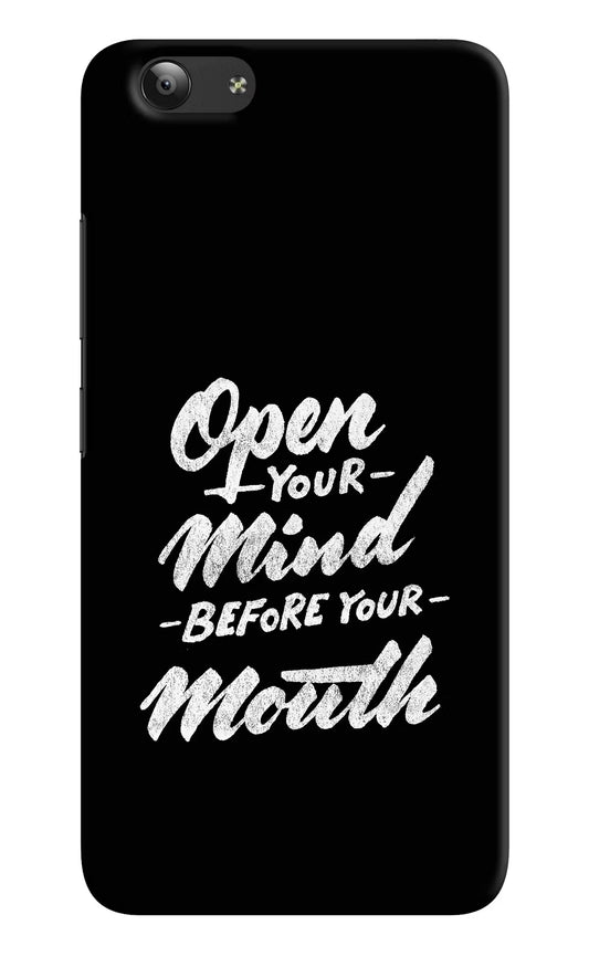 Open Your Mind Before Your Mouth Vivo Y53 Hard Case Back Cover by Casekaro