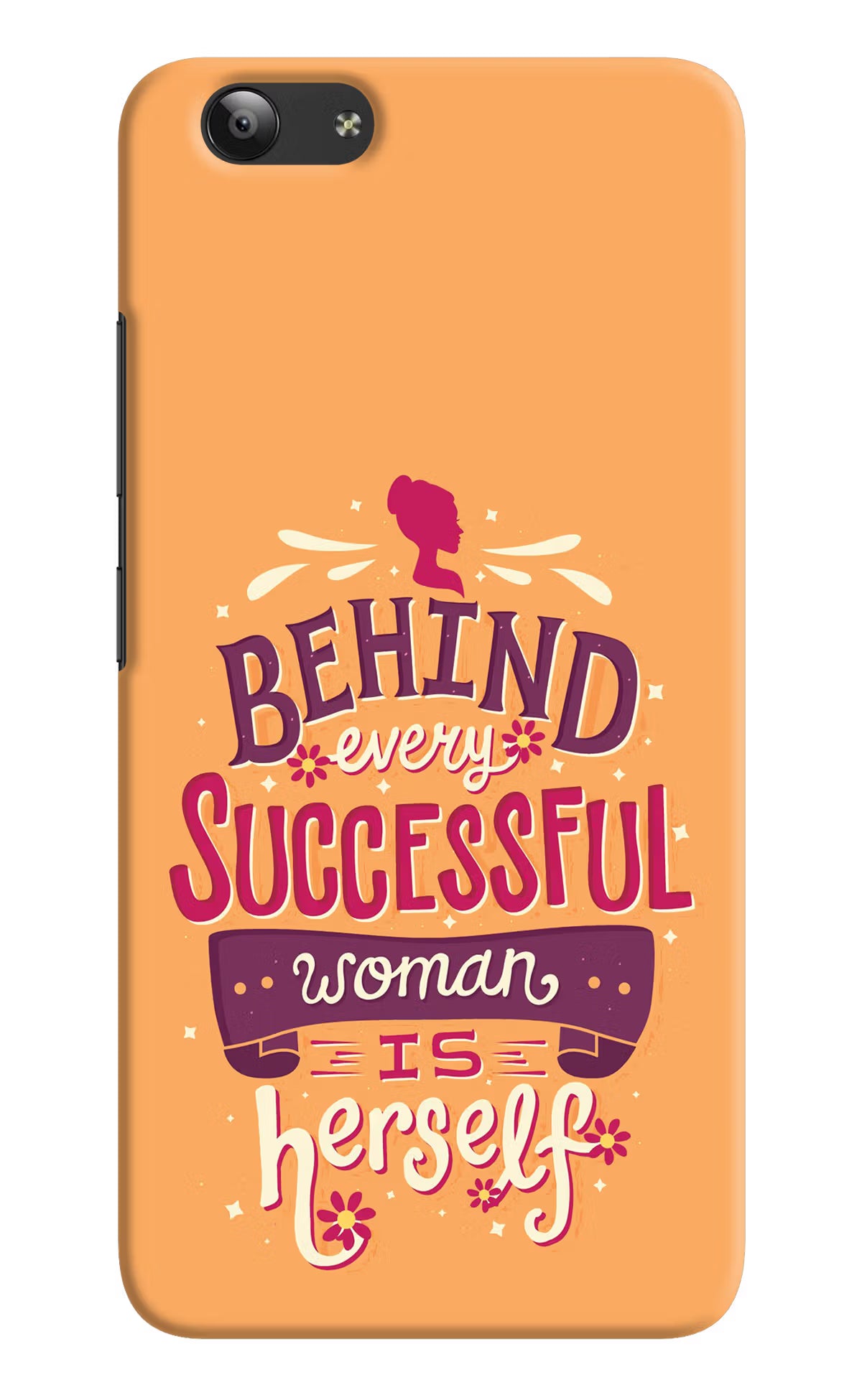 Behind Every Successful Woman There Is Herself Vivo Y53 Hard Case Back Cover by Casekaro