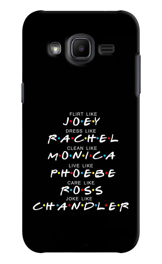 FRIENDS Character Samsung J2 2017 Hard Case Back Cover by Casekaro