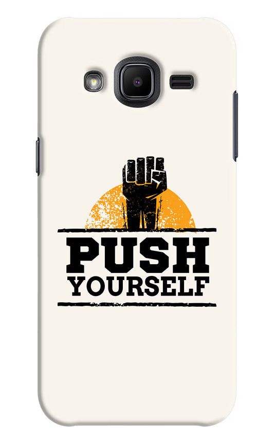 Push Yourself Samsung J2 2017 Hard Case Back Cover by Casekaro