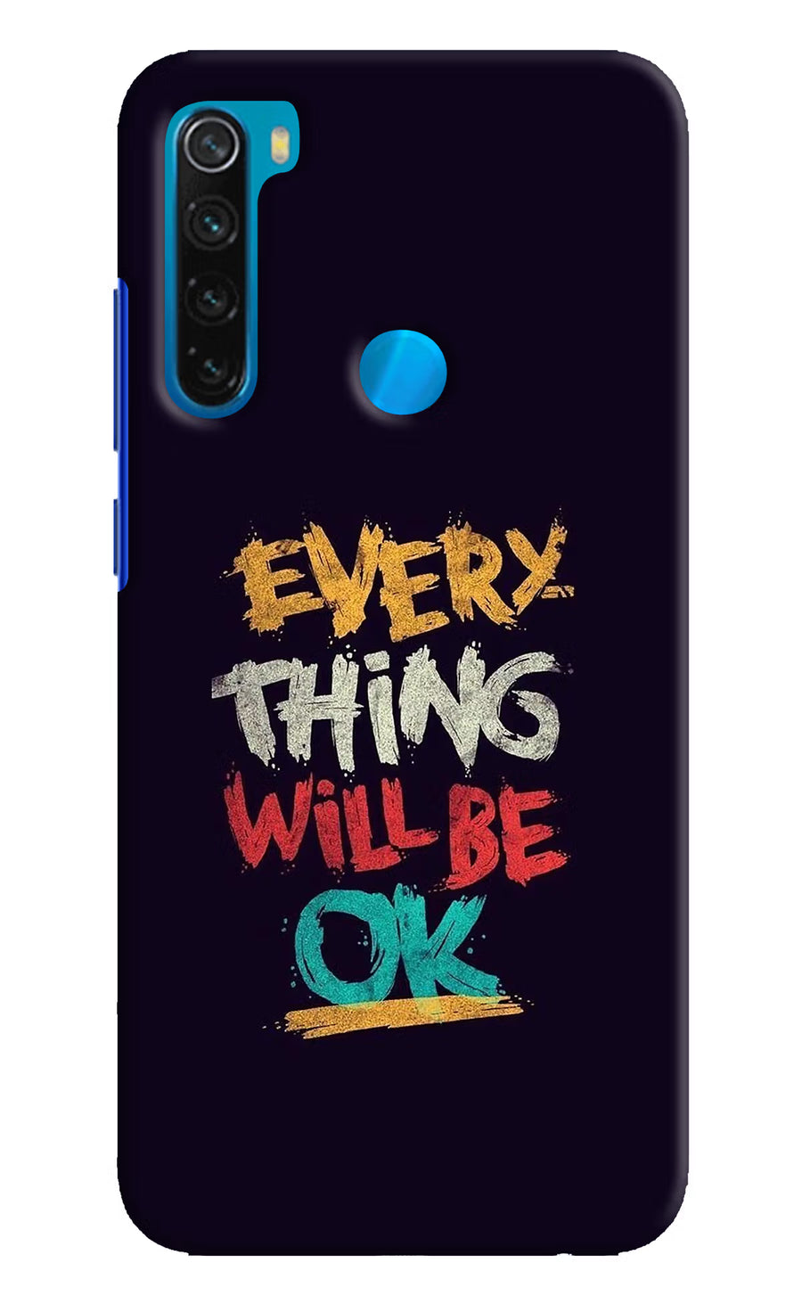 Everything Will Be Ok Redmi Note 8 Back Cover, Hard case