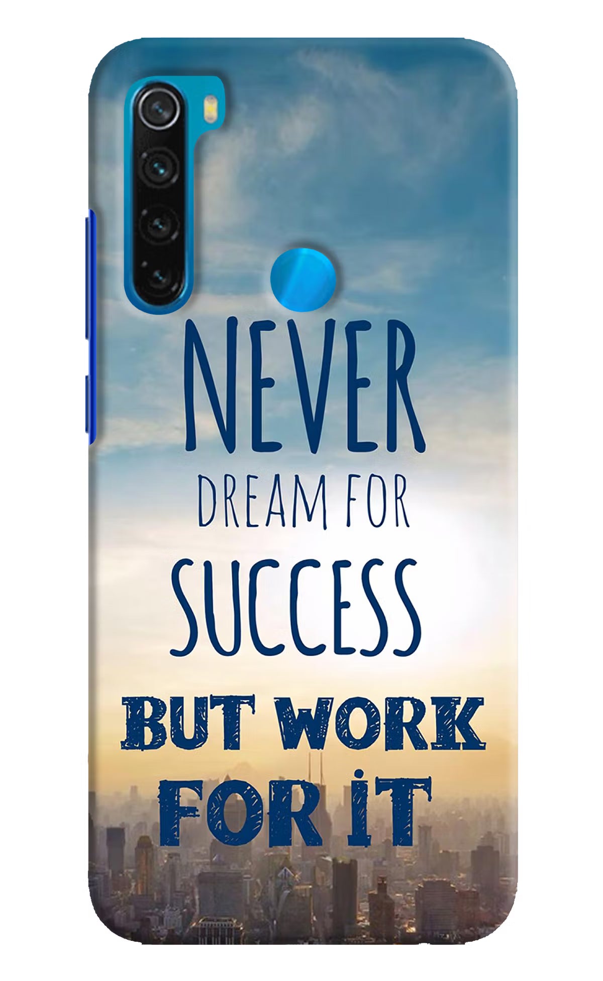 Never Dream For Success But Work For It Redmi Note 8 Hard Case Back Cover by Casekaro