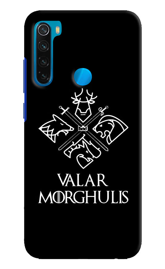 Valar Morghulis | Game Of Thrones Redmi Note 8 Hard Case Back Cover by Casekaro