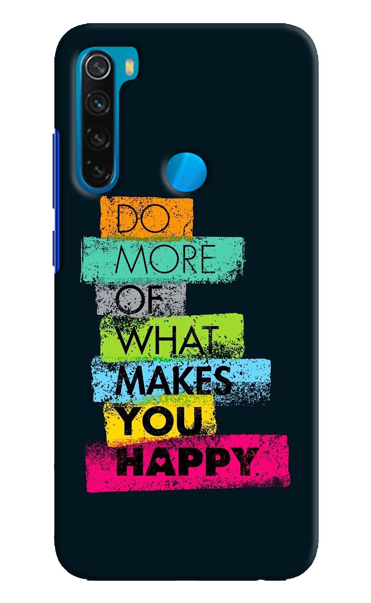 Do More Of What Makes You Happy Redmi Note 8 Hard Case Back Cover by Casekaro