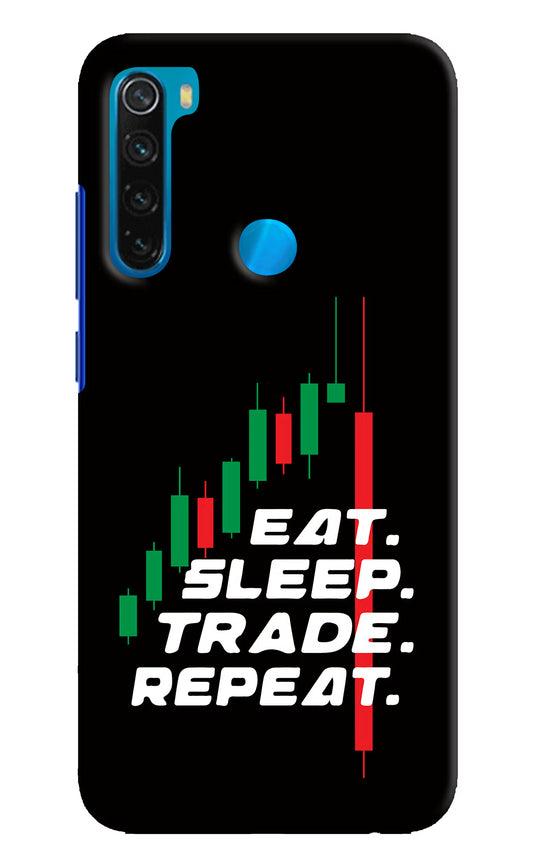 Eat Sleep Trade Repeat Redmi Note 8 Hard Case Back Cover by Casekaro