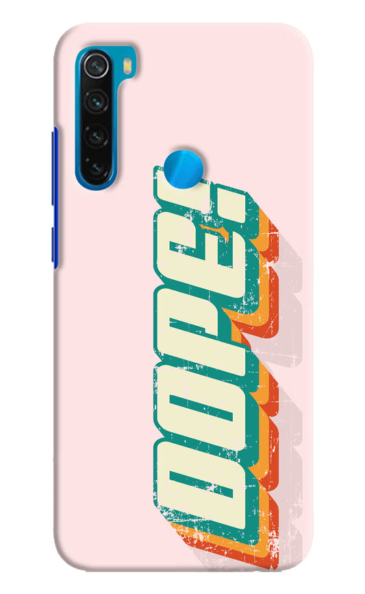 Dope Redmi Note 8 Hard Case Back Cover by Casekaro