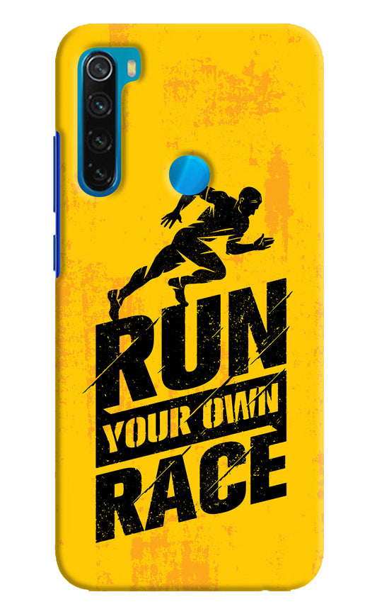 Run Your Own Race Redmi Note 8 Hard Case Back Cover by Casekaro