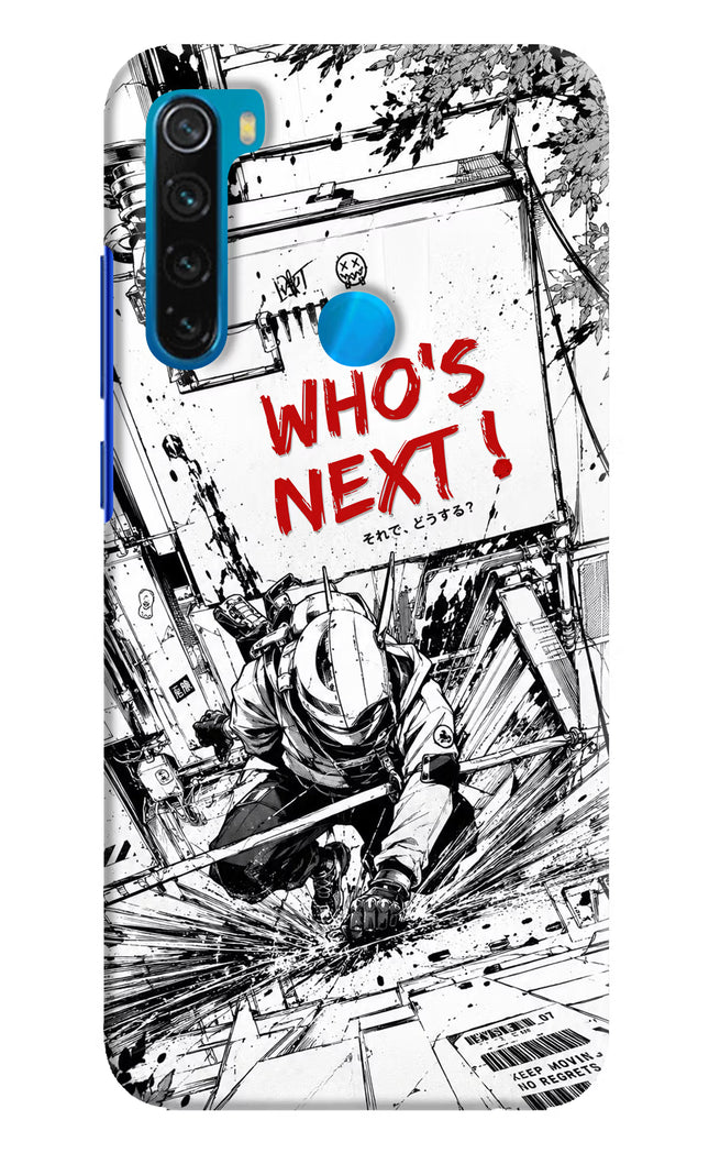 Who's Next Redmi Note 8 Hard Case Back Cover by Casekaro