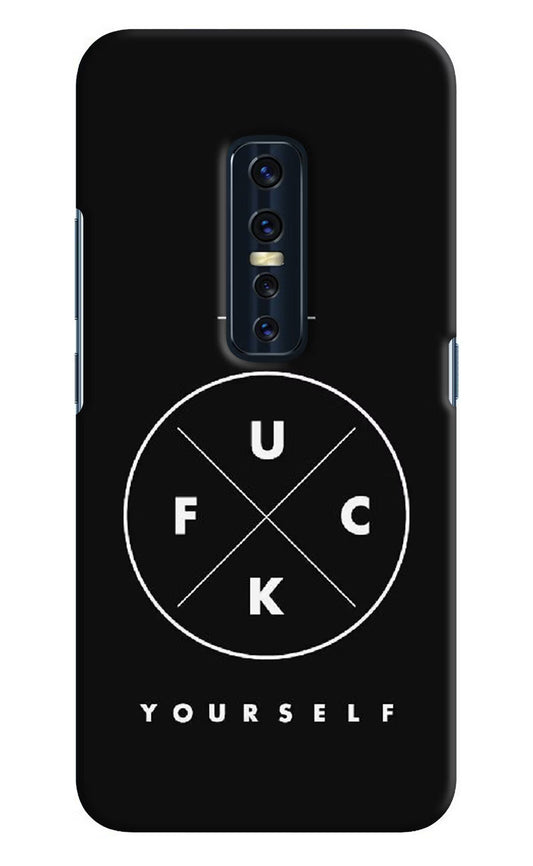 Go Fuck Yourself Vivo V17 Pro Hard Case Back Cover by Casekaro