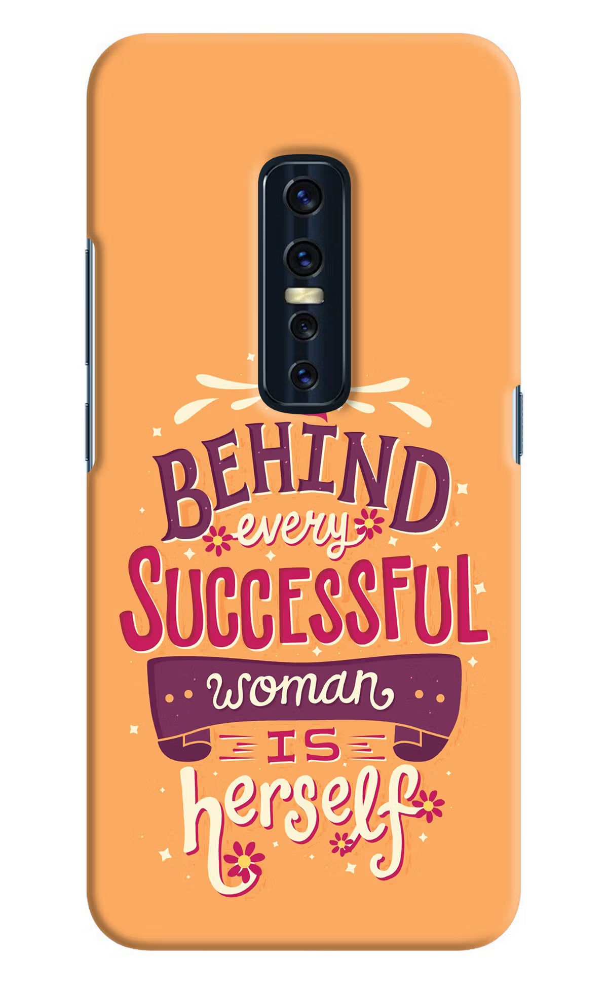 Behind Every Successful Woman There Is Herself Vivo V17 Pro Hard Case Back Cover by Casekaro