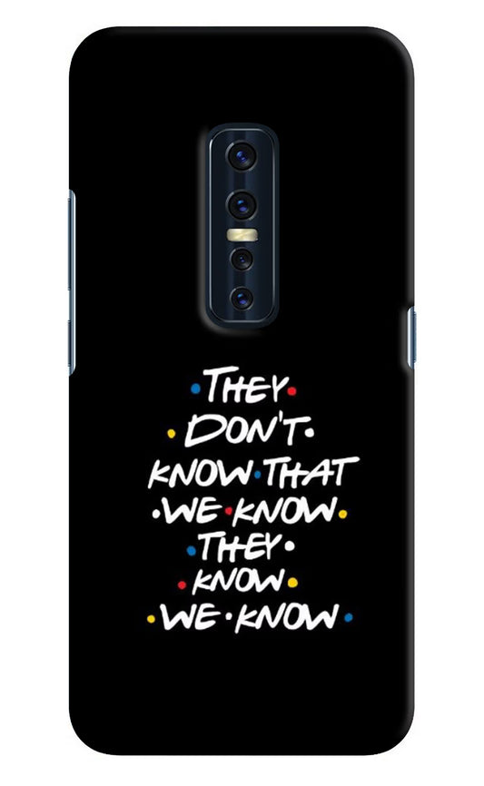 FRIENDS Dialogue Vivo V17 Pro Hard Case Back Cover by Casekaro