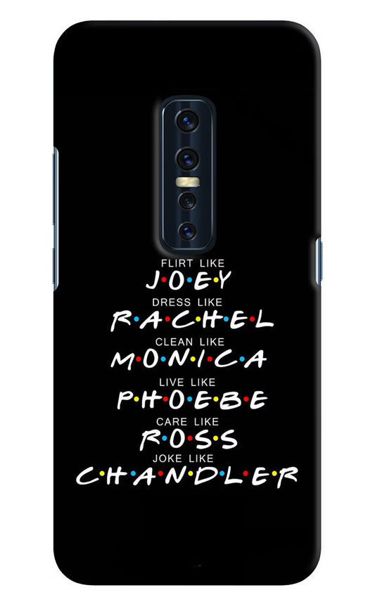 FRIENDS Character Vivo V17 Pro Hard Case Back Cover by Casekaro
