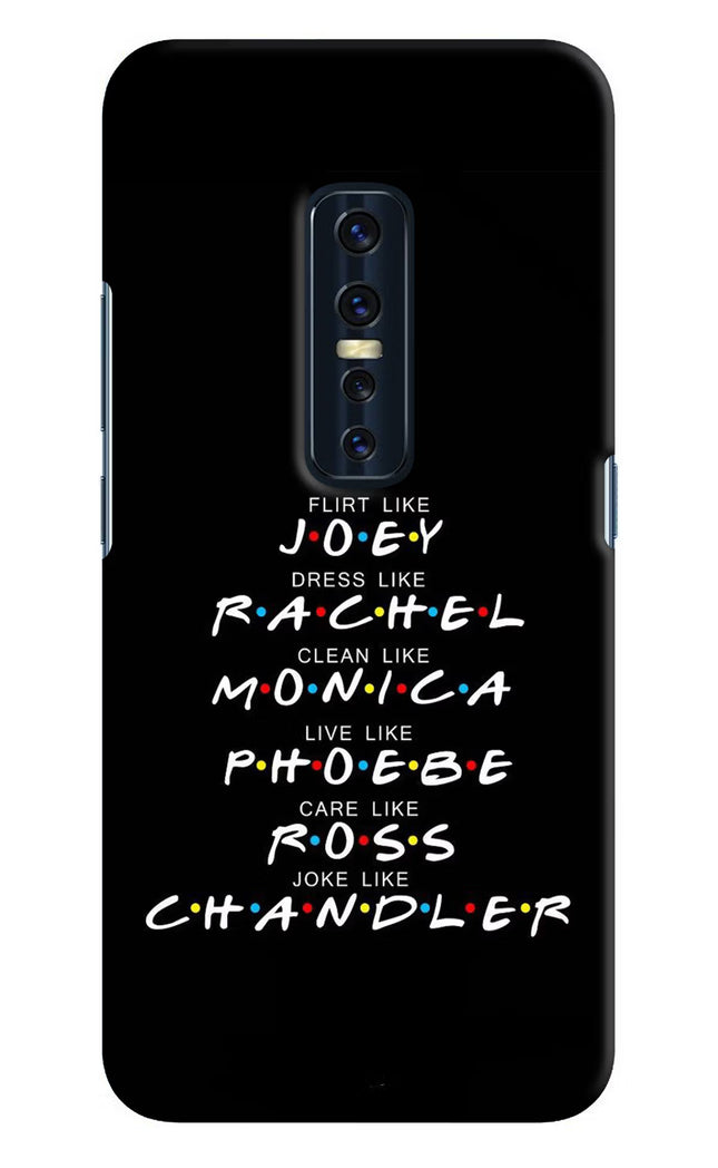 FRIENDS Character Vivo V17 Pro Hard Case Back Cover by Casekaro