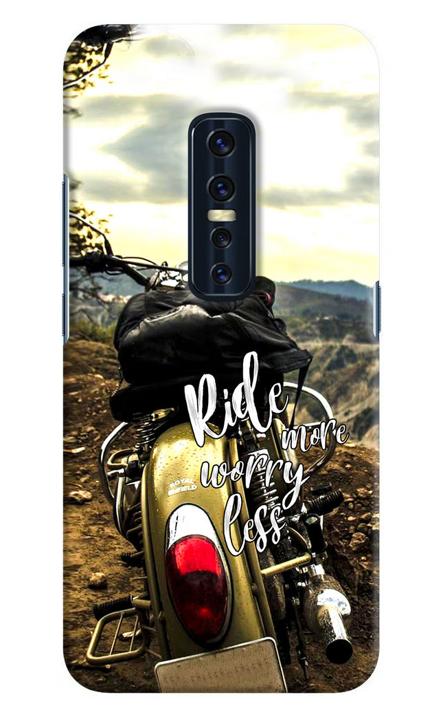 Ride More Worry Less Vivo V17 Pro Hard Case Back Cover by Casekaro