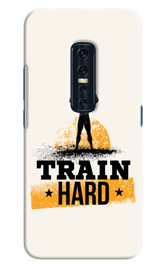 Train Hard Vivo V17 Pro Hard Case Back Cover by Casekaro