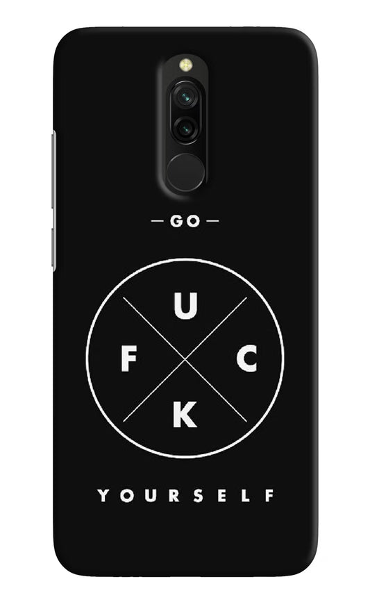 Go Fuck Yourself Redmi 8 Hard Case Back Cover by Casekaro