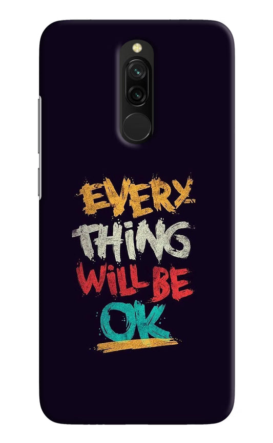 Everything Will Be Ok Redmi 8 Hard Case Back Cover by Casekaro
