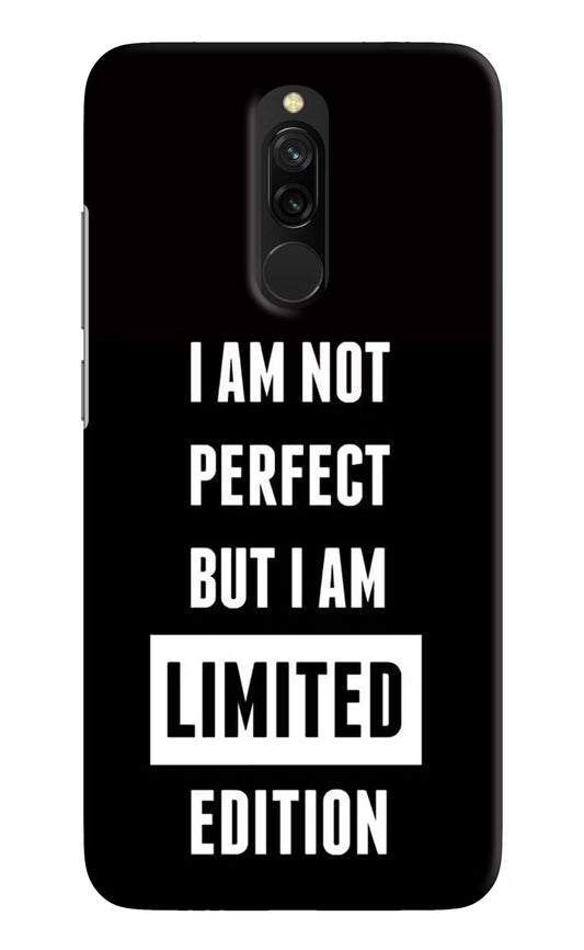 I Am Not Perfect But I Am Limited Edition Redmi 8 Hard Case Back Cover by Casekaro