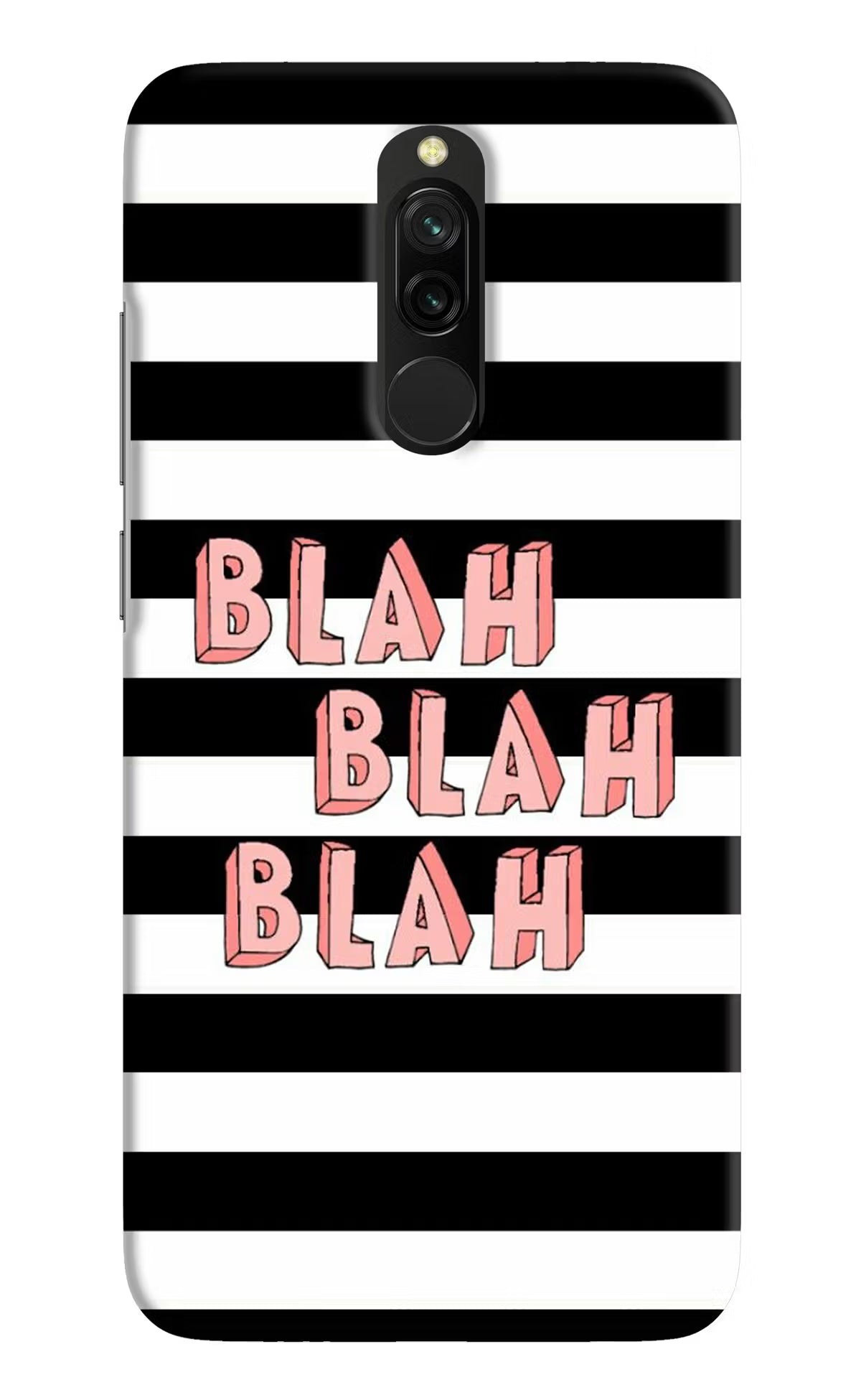Blah Blah Blah Redmi 8 Hard Case Back Cover by Casekaro
