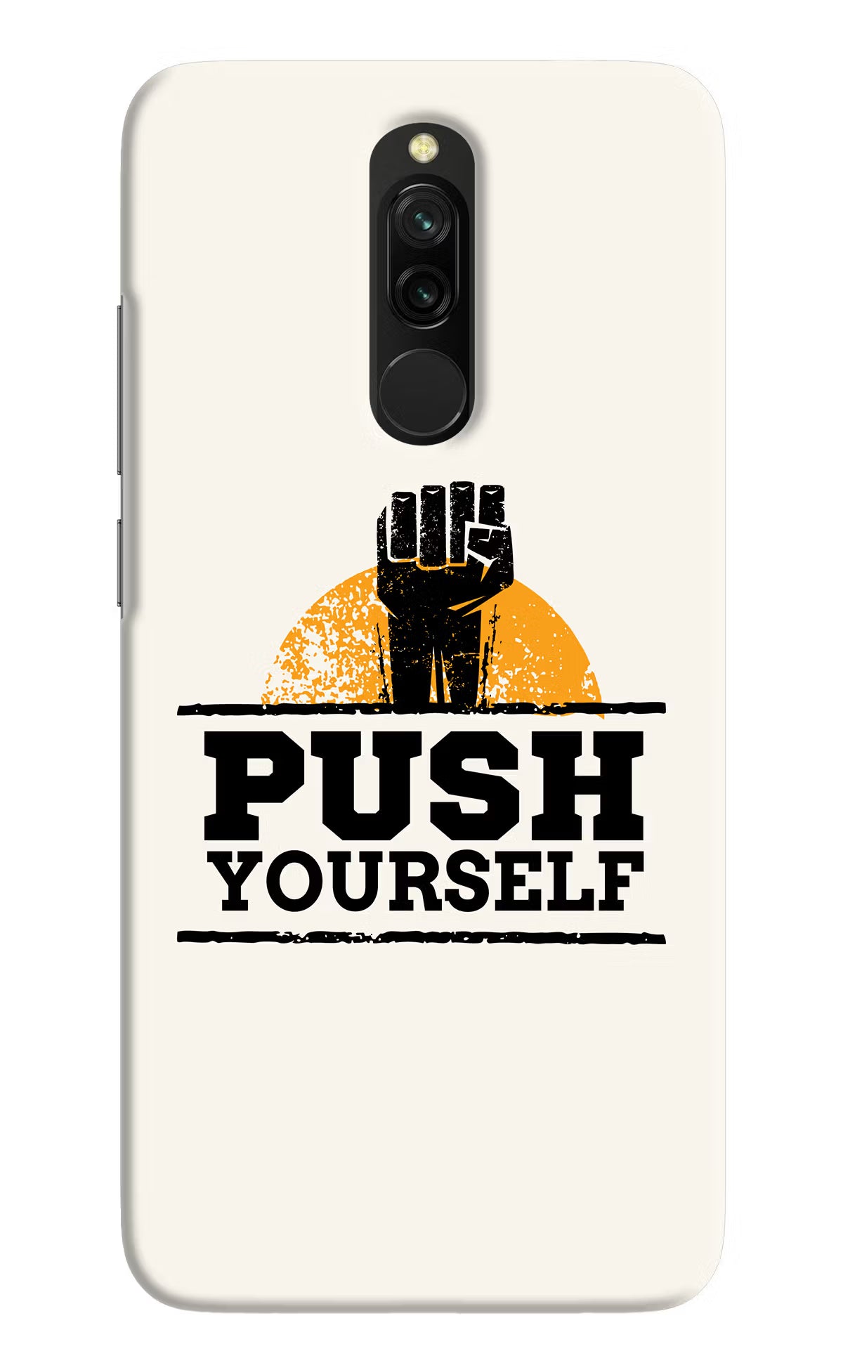 Push Yourself Redmi 8 Hard Case Back Cover by Casekaro