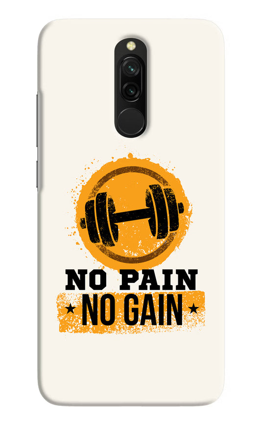 No Pain No Gain Redmi 8 Hard Case Back Cover by Casekaro