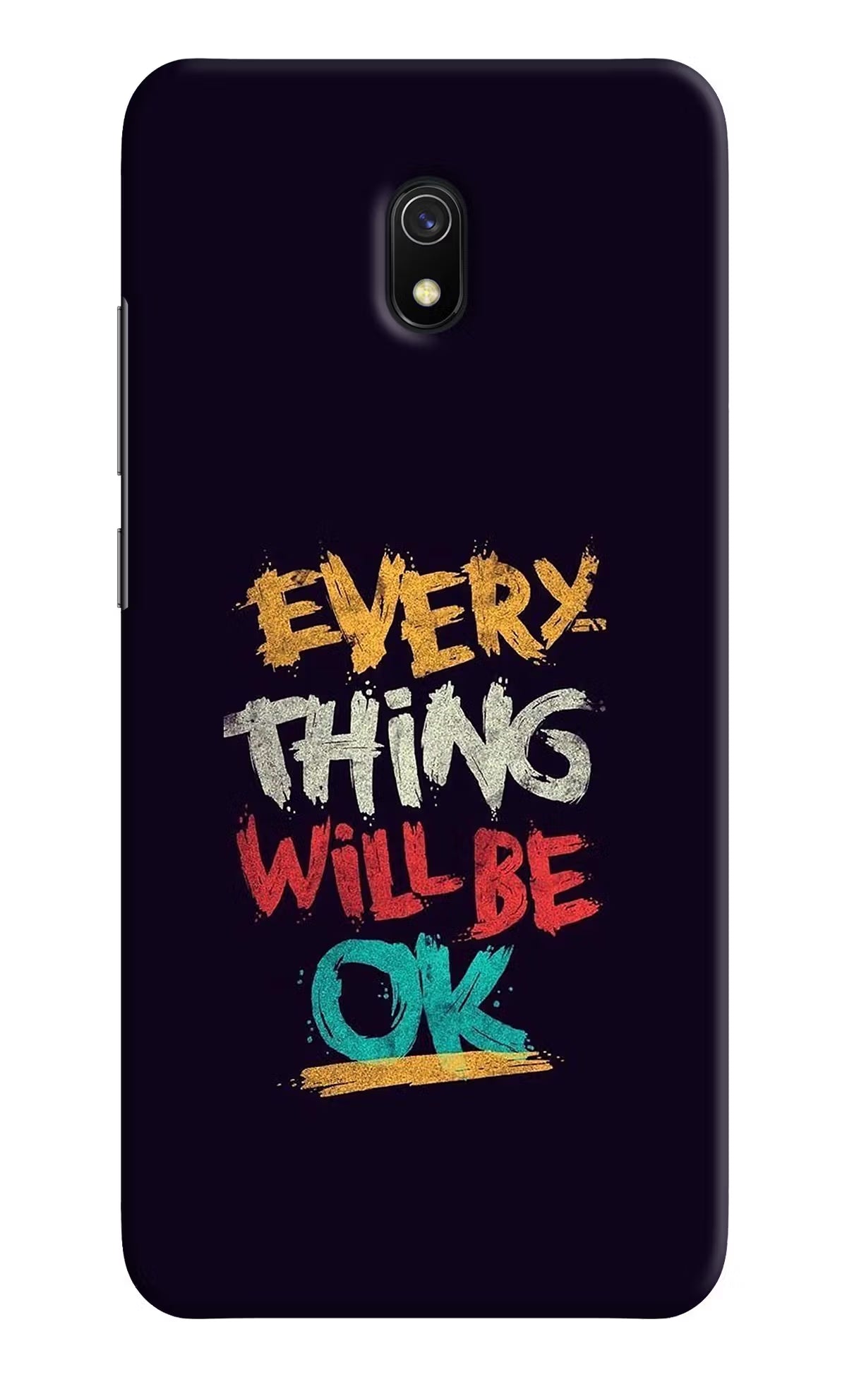 Everything Will Be Ok Redmi 8A Hard Case Back Cover by Casekaro