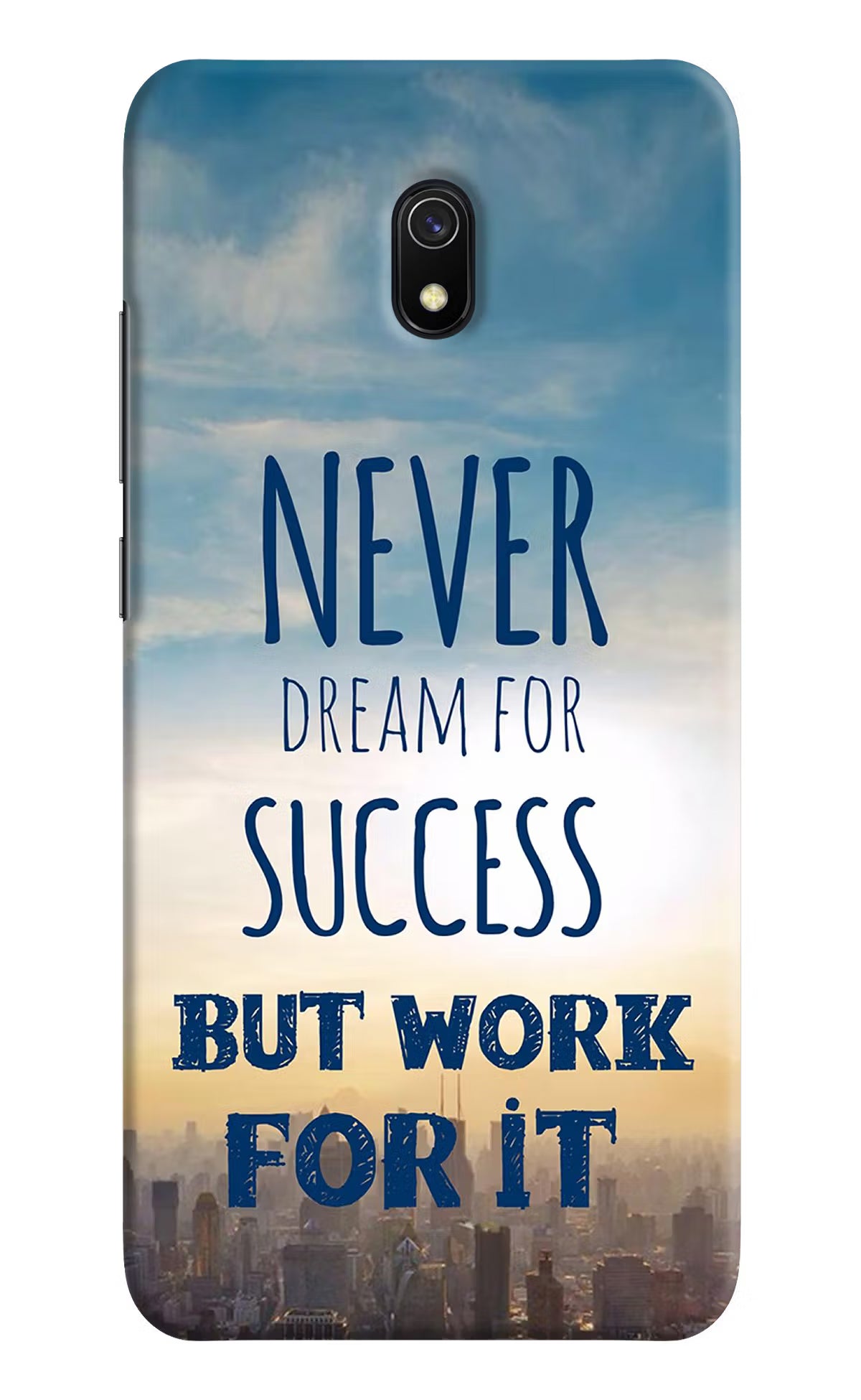 Never Dream For Success But Work For It Redmi 8A Hard Case Back Cover by Casekaro
