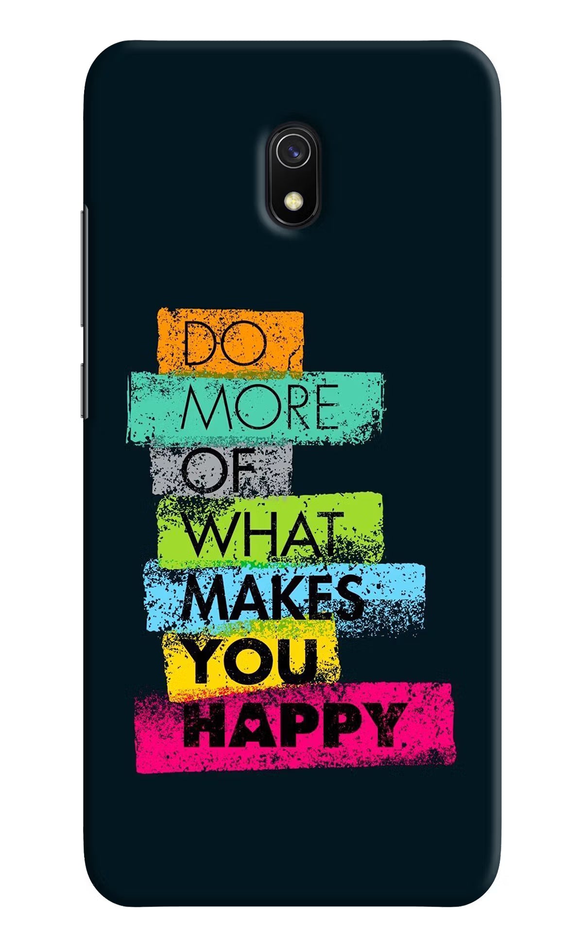 Do More Of What Makes You Happy Redmi 8A Hard Case Back Cover by Casekaro