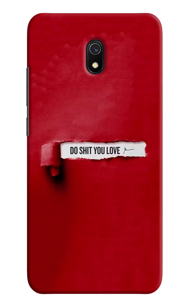 Do Shit You Love Redmi 8A Hard Case Back Cover by Casekaro