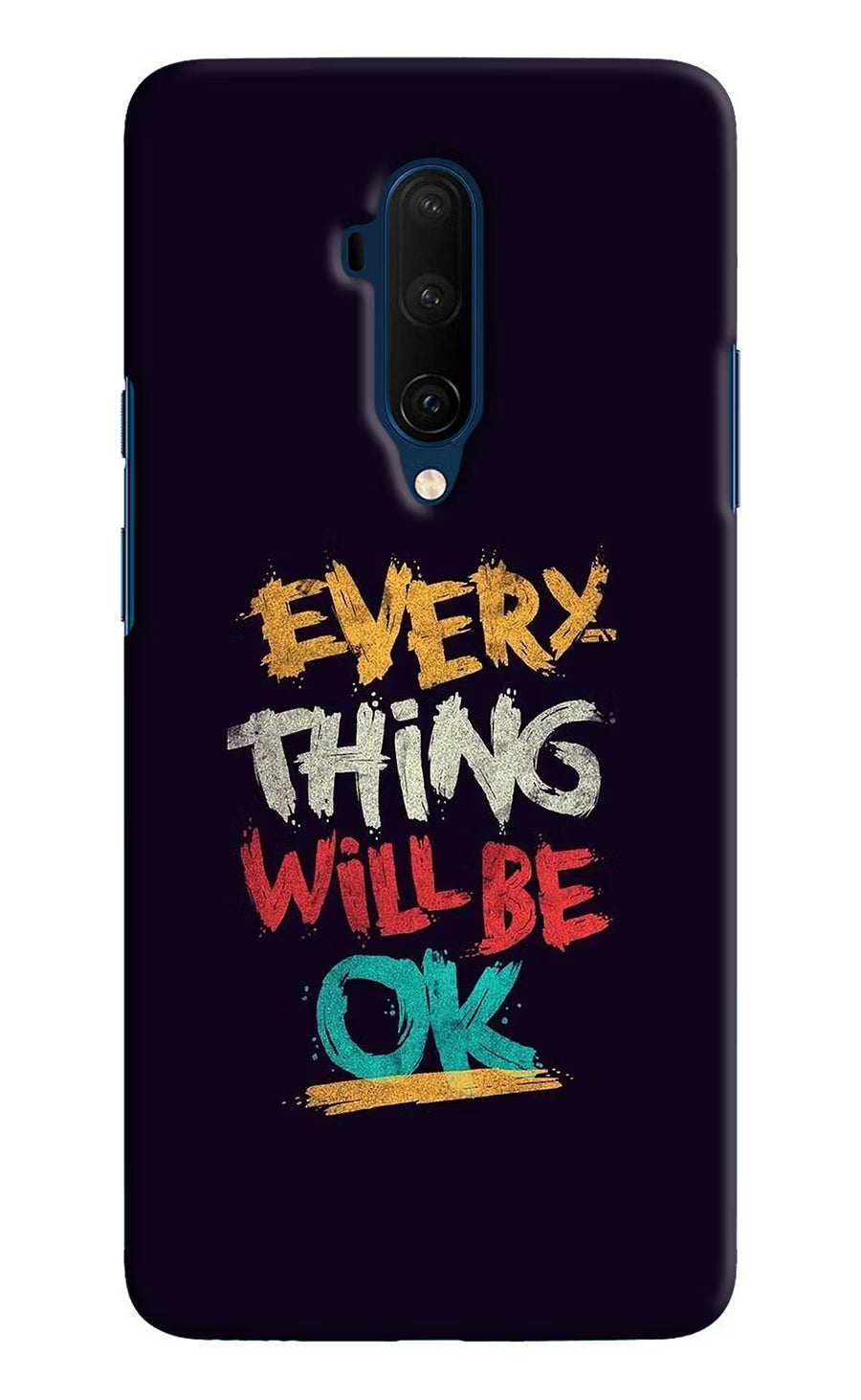 Everything Will Be Ok Oneplus 7T Pro Back Cover, Hard case
