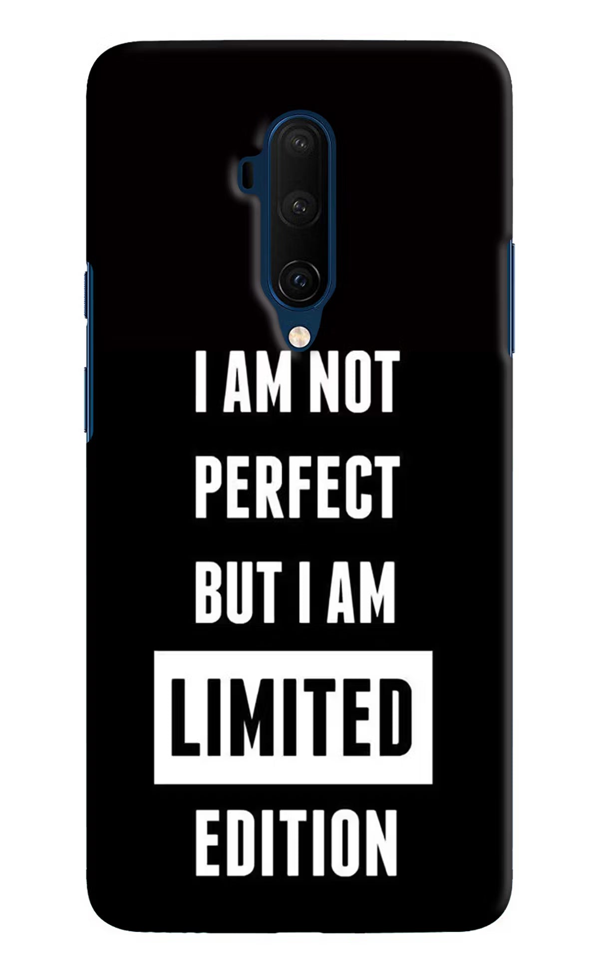 I Am Not Perfect But I Am Limited Edition Oneplus 7T Pro Hard Case Back Cover by Casekaro