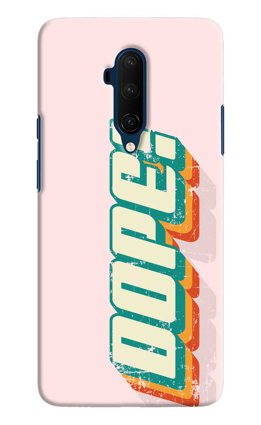 Dope Oneplus 7T Pro Hard Case Back Cover by Casekaro