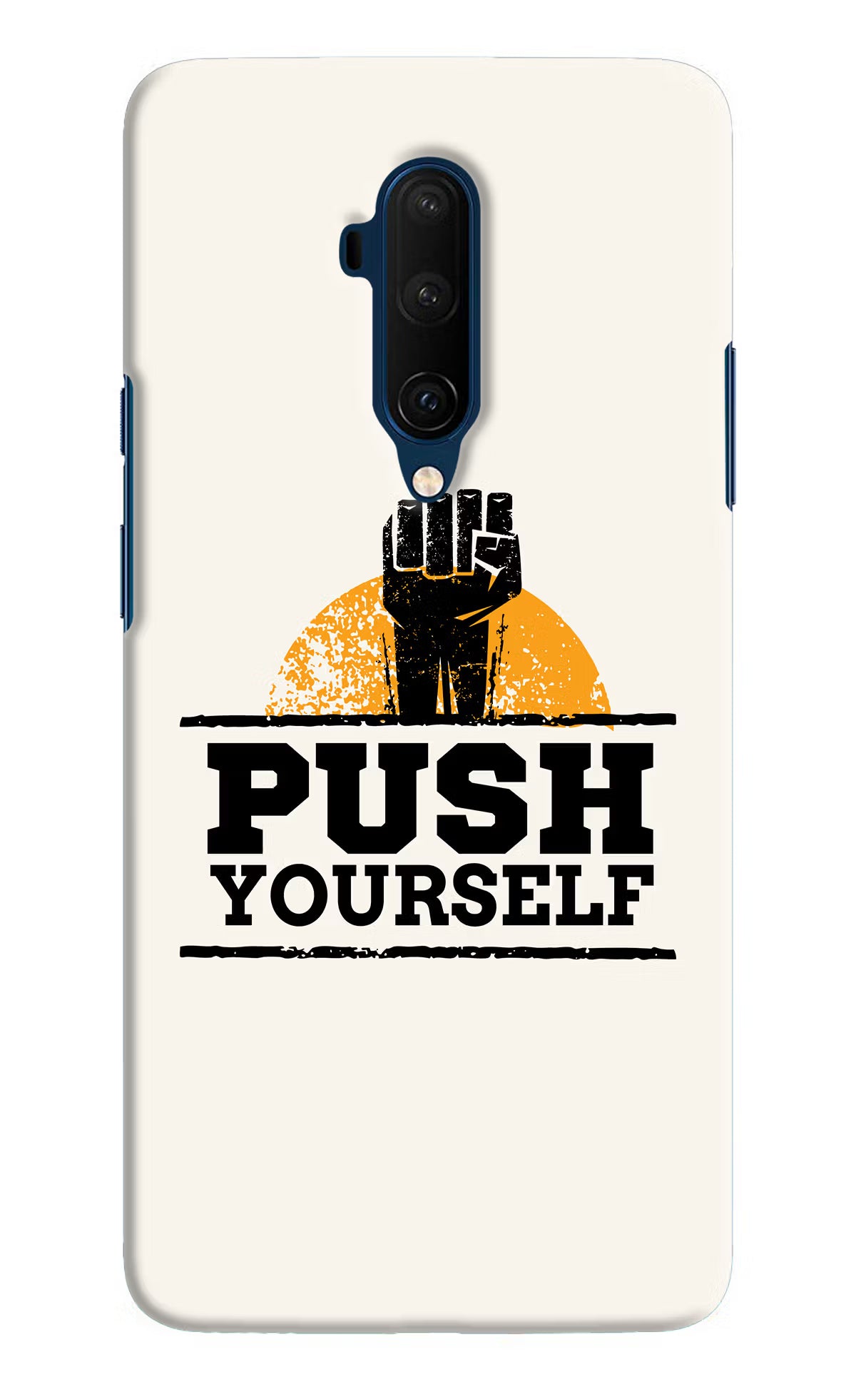 Push Yourself Oneplus 7T Pro Hard Case Back Cover by Casekaro