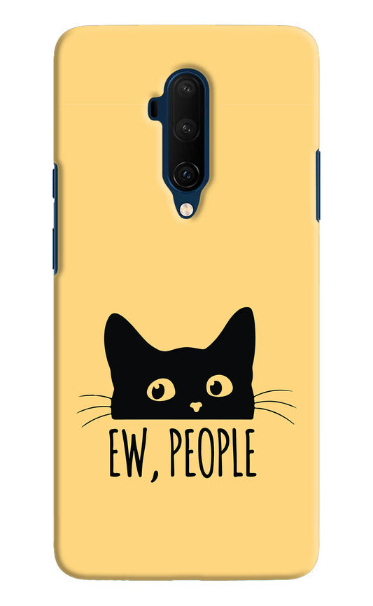 Ew People Catitude Oneplus 7T Pro Hard Case Back Cover by Casekaro