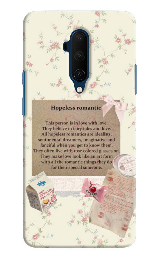 Hopeless Romantic Oneplus 7T Pro Hard Case Back Cover by Casekaro