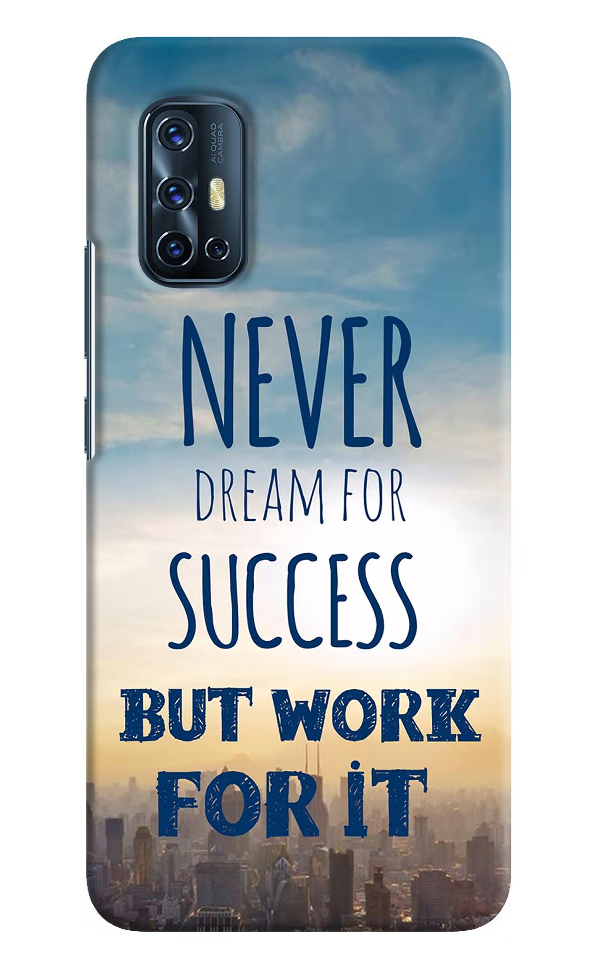 Never Dream For Success But Work For It Vivo V17 Hard Case Back Cover by Casekaro