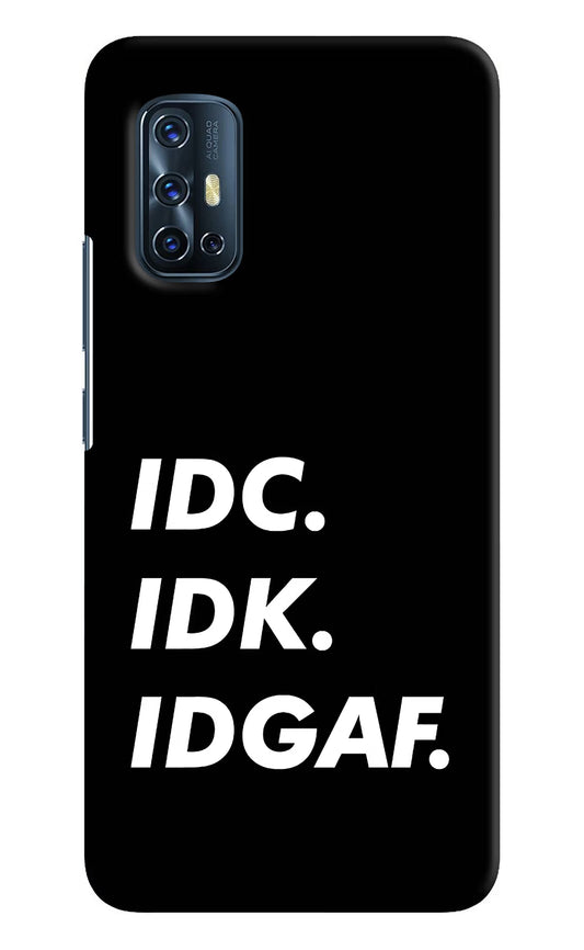 Idc Idk Idgaf Vivo V17 Hard Case Back Cover by Casekaro
