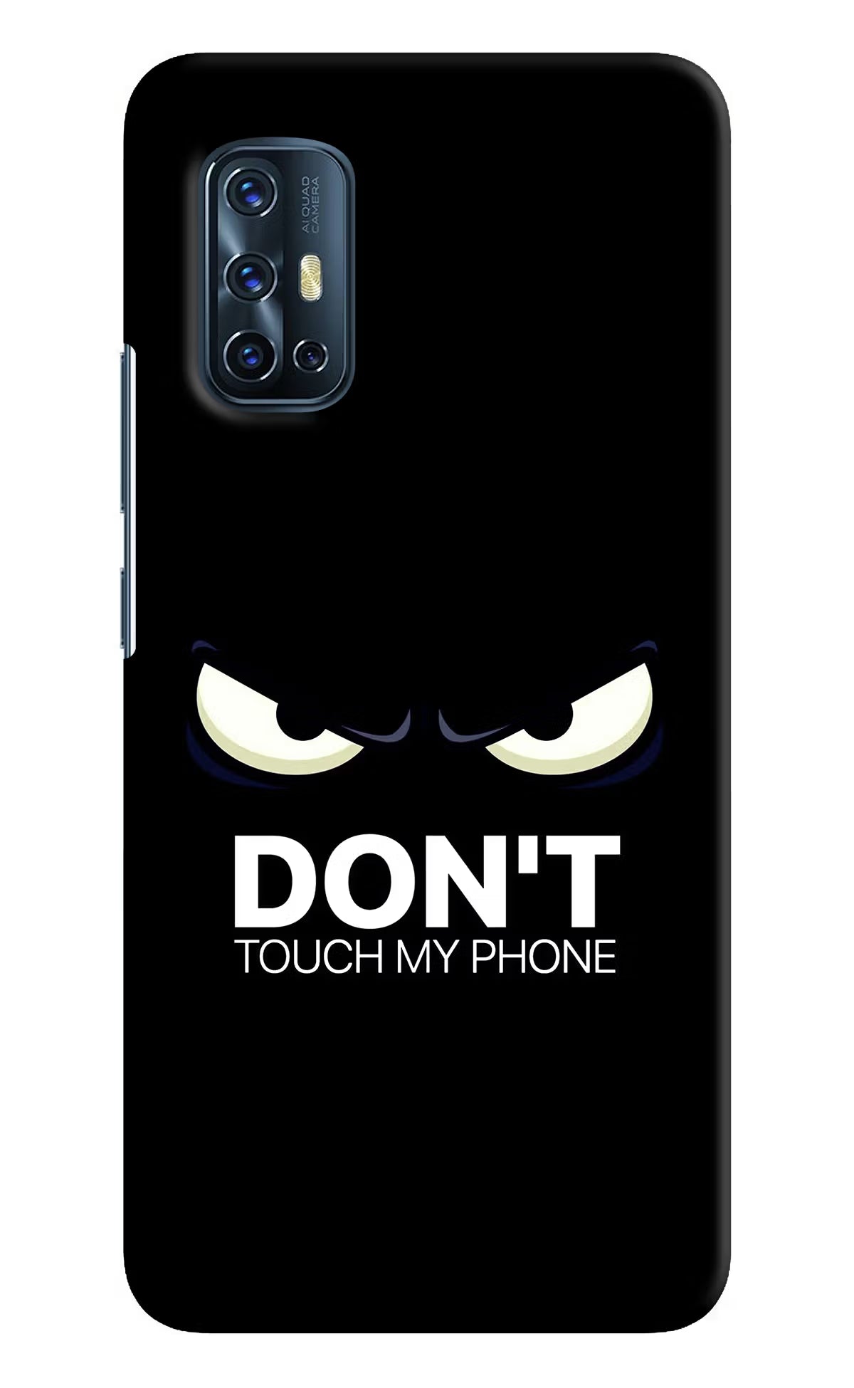 Don'T Touch My Phone Vivo V17 Hard Case Back Cover by Casekaro