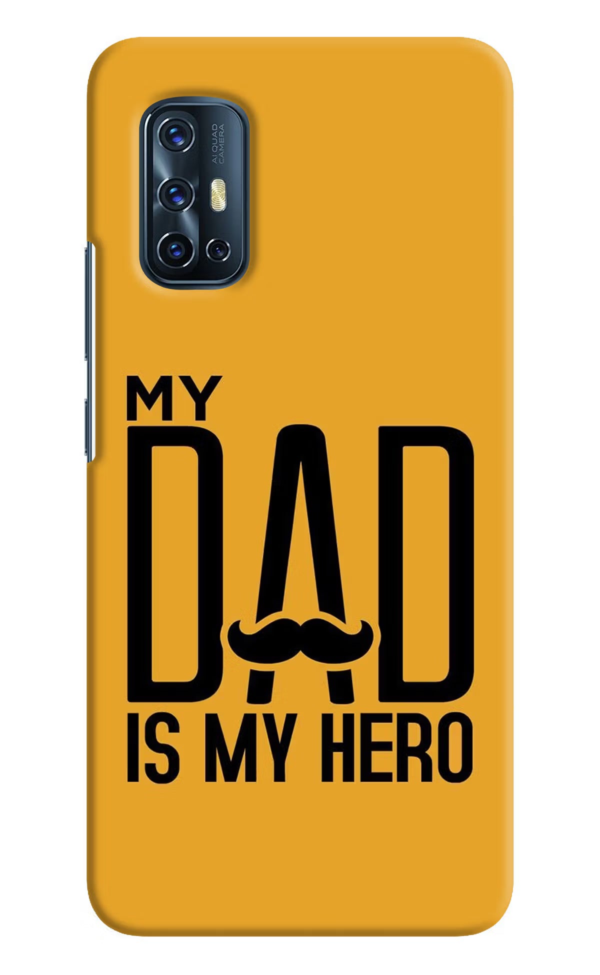 My Dad Is My Hero Vivo V17 Hard Case Back Cover by Casekaro