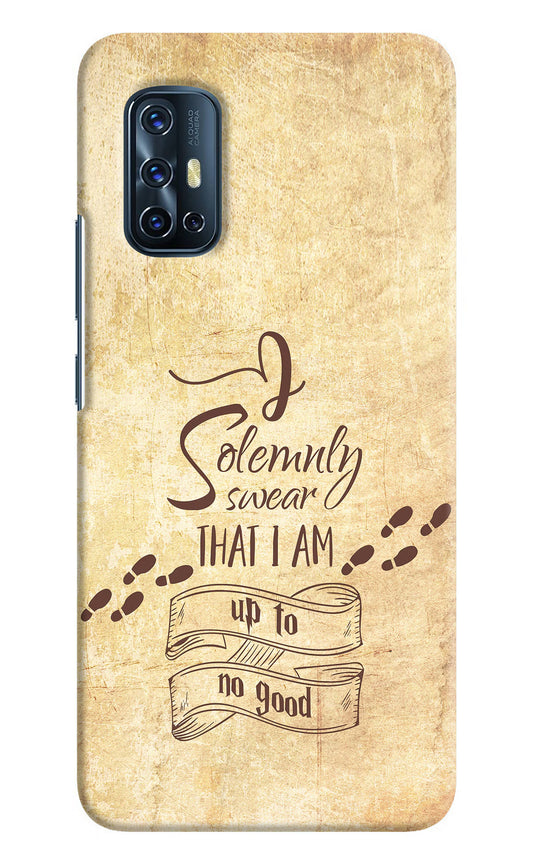 I Solemnly swear that i up to no good Vivo V17 Hard Case Back Cover by Casekaro