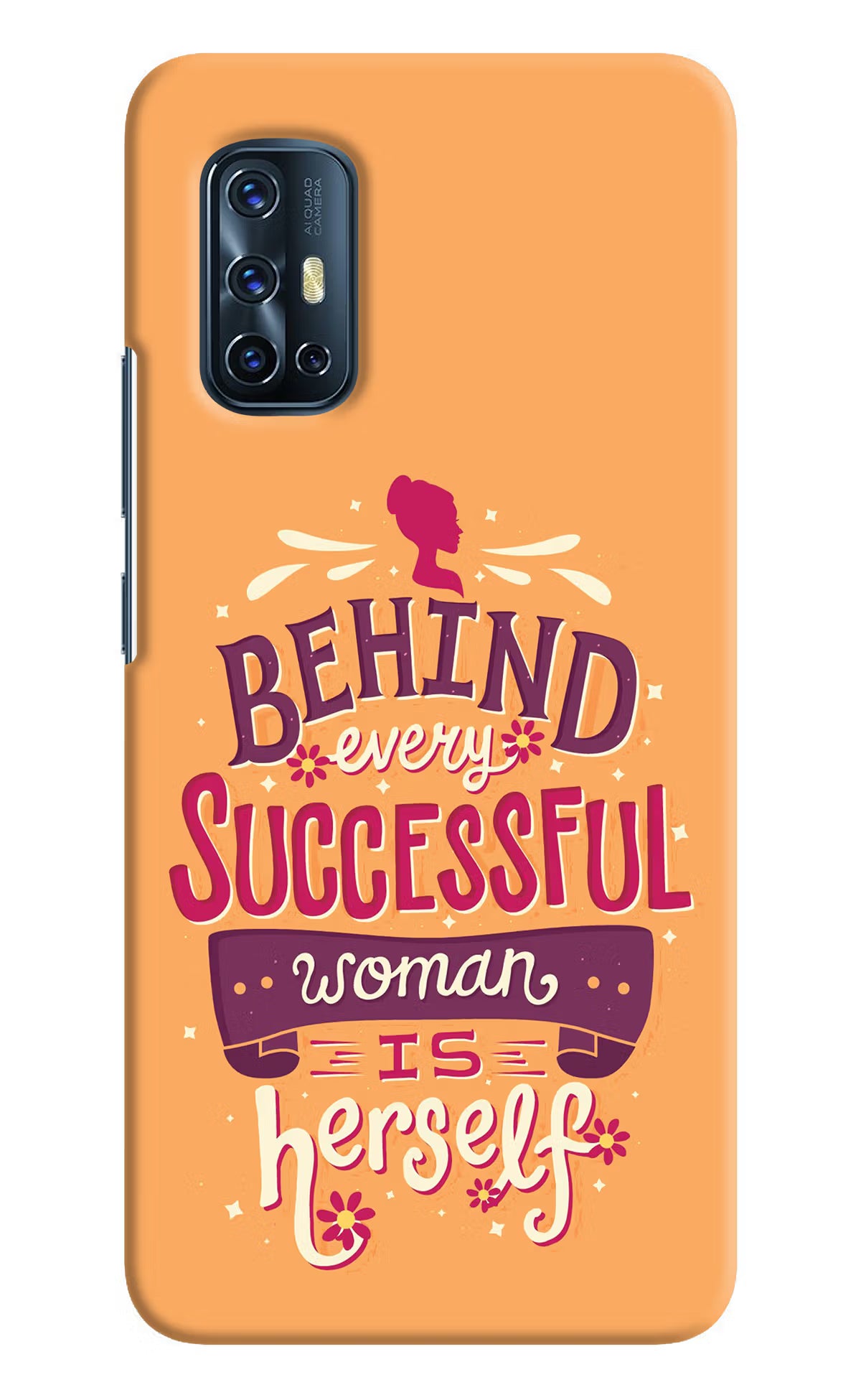 Behind Every Successful Woman There Is Herself Vivo V17 Hard Case Back Cover by Casekaro