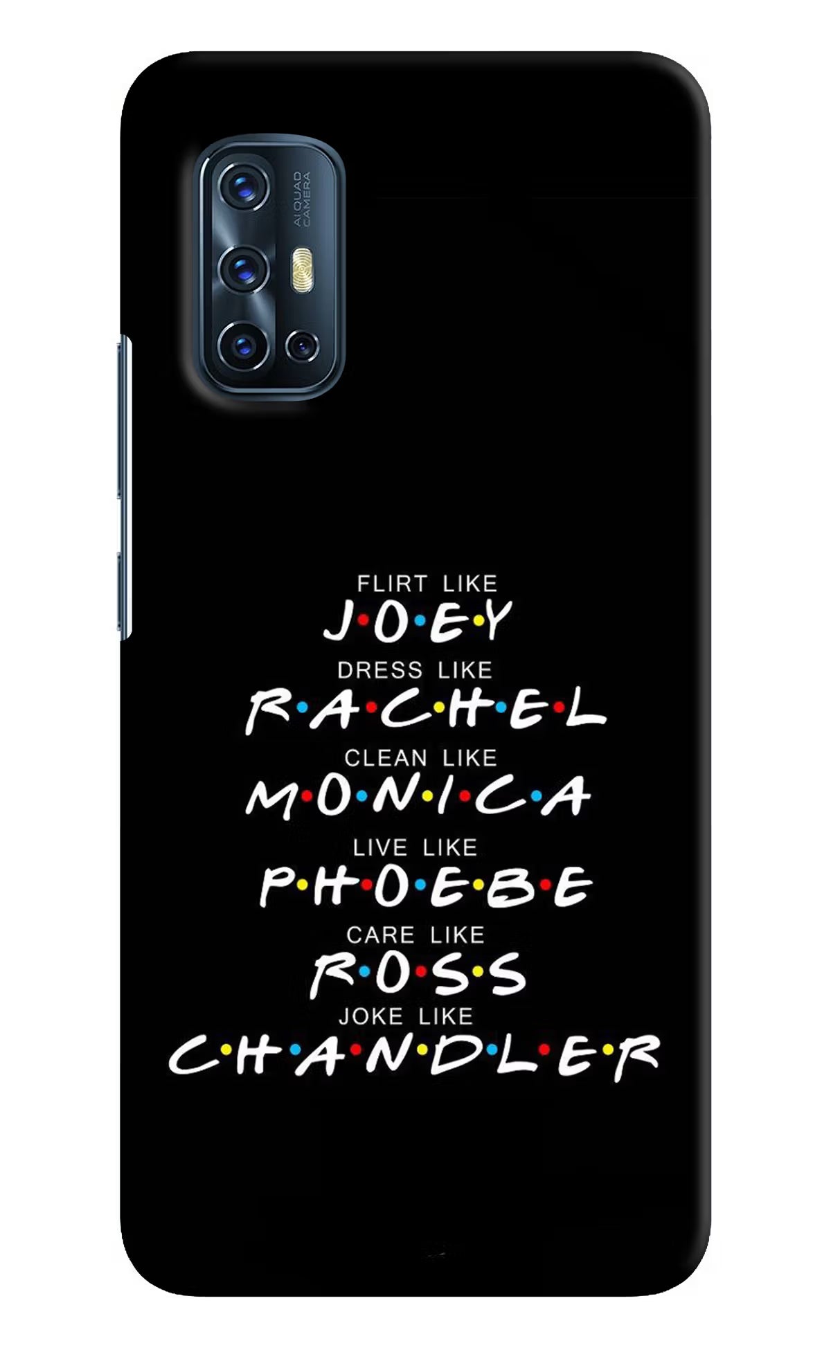 FRIENDS Character Vivo V17 Hard Case Back Cover by Casekaro