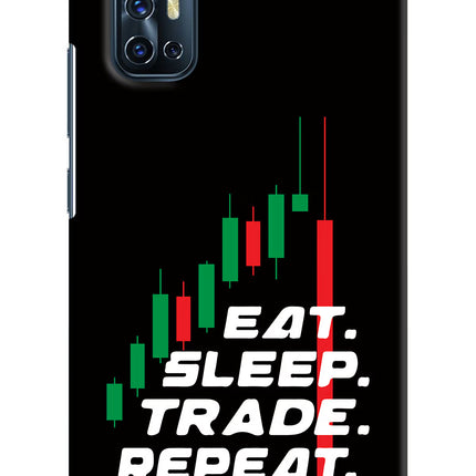 Eat Sleep Trade Repeat Vivo V17 Hard Case Back Cover by Casekaro