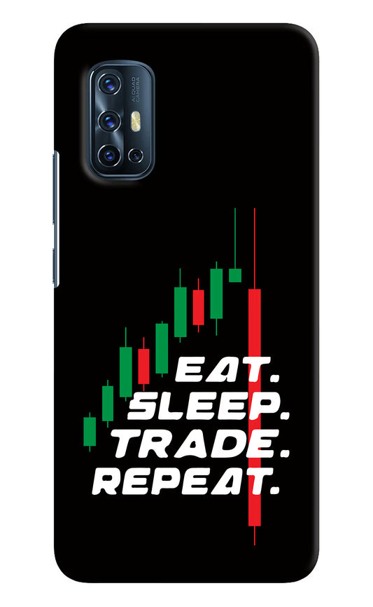 Eat Sleep Trade Repeat Vivo V17 Hard Case Back Cover by Casekaro