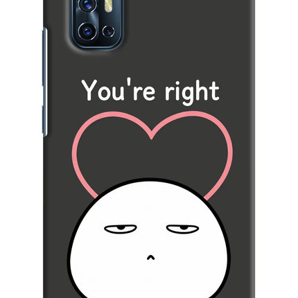 You're Right Vivo V17 Hard Case Back Cover by Casekaro