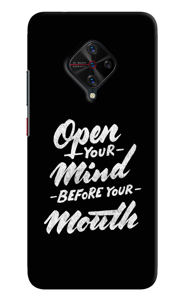 Open Your Mind Before Your Mouth Vivo S1 Pro Hard Case Back Cover by Casekaro
