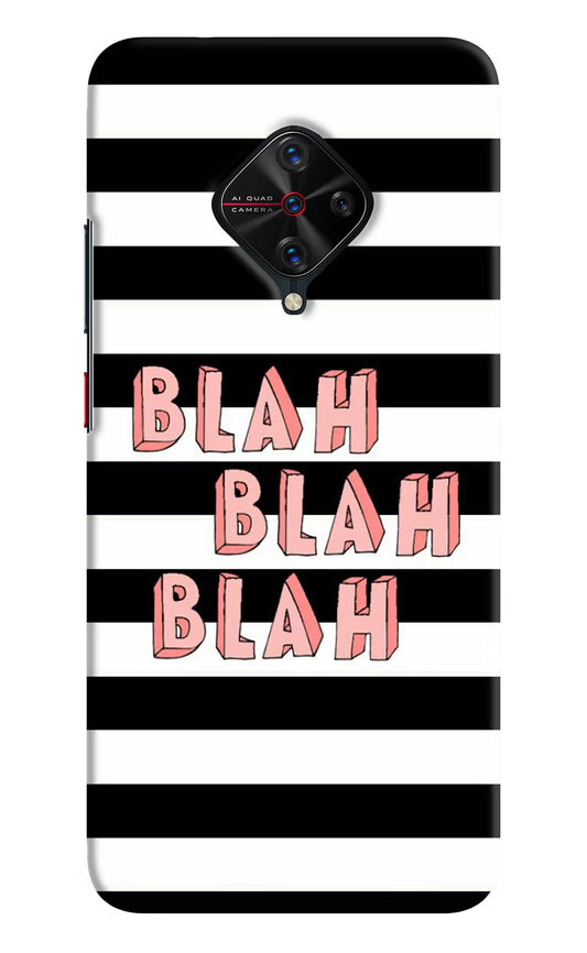 Blah Blah Blah Vivo S1 Pro Hard Case Back Cover by Casekaro