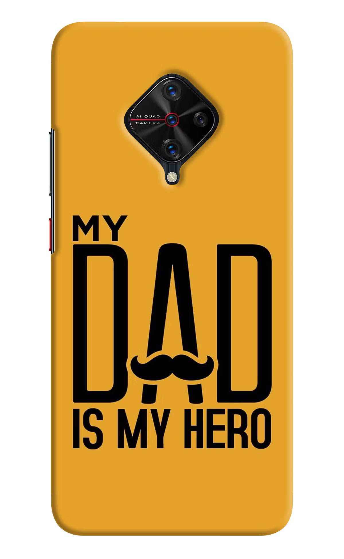 My Dad Is My Hero Vivo S1 Pro Hard Case Back Cover by Casekaro