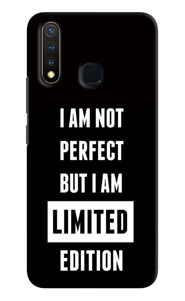I Am Not Perfect But I Am Limited Edition Vivo Y19/U20 Hard Case Back Cover by Casekaro