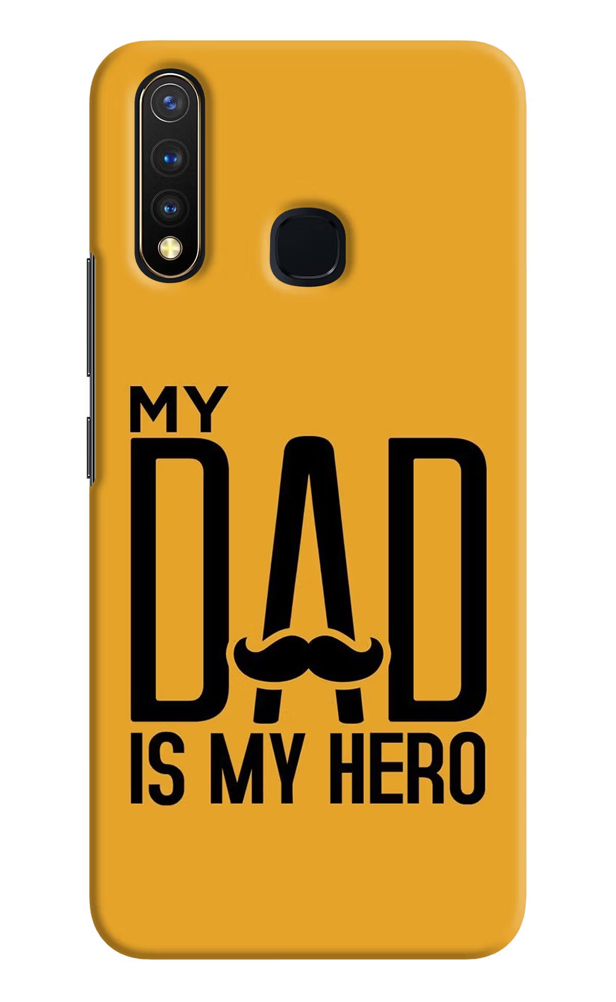 My Dad Is My Hero Vivo Y19/U20 Hard Case Back Cover by Casekaro